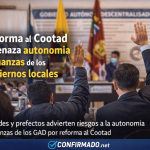 Reformas al COTAD  no afectarían a la gestión de los Gads
